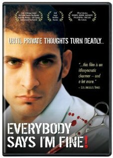 Everybody Says I'm Fine! (2001) постер