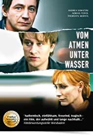 Vom Atmen unter Wasser (2008)