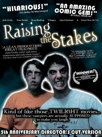 Raising the Stakes (2005)