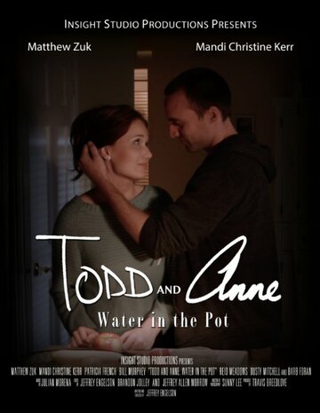 Todd and Anne (2014)